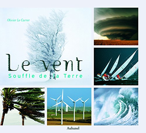 Download Le Vent. Souffle de la Terre Download Le Vent. Souffle de la Terre