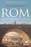 Image de Rom: Die Biographie eines Weltreichs