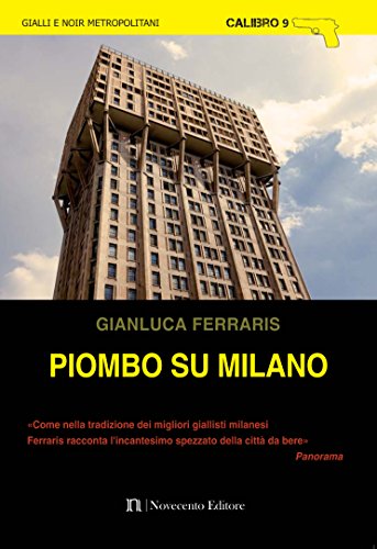 Gianluca Ferraris - Piombo su Milano (2016)