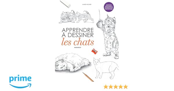 Amazonfr Apprendre à Dessiner Les Chats Dominique