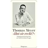 »Hat sie recht?«: Unbequeme Antworten auf allerlei Lebensfragen