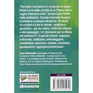 Salviamo il paesaggio! Manuale per cittadini e comitati: come difendere il nostro ter