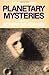 Produktbild Planetary Mysteries: Megaliths, Glaciers, the Face on Mars and Aboriginal Dreamtime (IO)