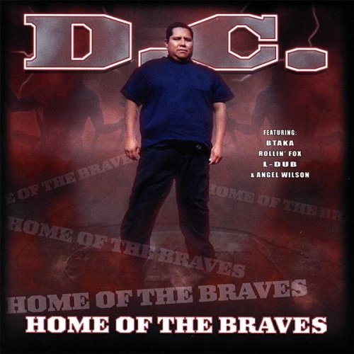 Preisvergleich Produktbild Home of the Braves by D.C.