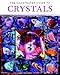 The Illustrated Guide to Crystals by Judy Hall (2004-01-15) by Judy Hall