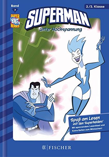 Preisvergleich Produktbild Superman 07: Unter Hochspannung: Fischer. Nur für Jungs