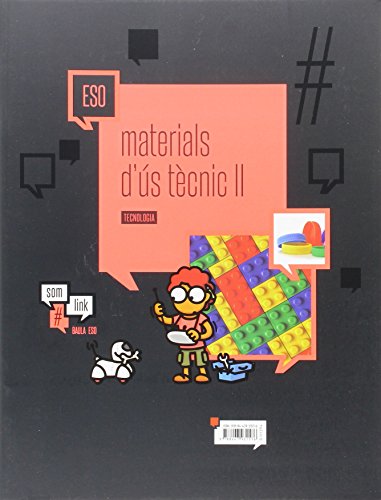 Quadern tecnologia eso : materials d'ús tècnic ii (projecte som link)