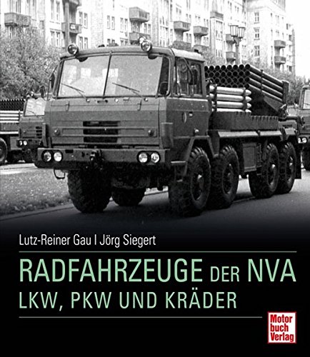 Download Radfahrzeuge der NVA: LKW, PKW und Kräder