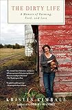 The Dirty Life: A Memoir of Farming, Food, and Love by