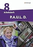 Image de P.A.U.L. D. - Persönliches Arbeits- und Lesebuch Deutsch - Differenzierende Ausgabe: Arbeitsheft 8