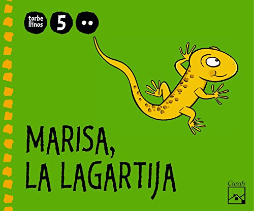 Marisa, la lagartija, 2º trimestre 5 años torbellinos