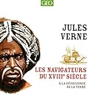 Les grands navigateurs du XVIIIe siècle