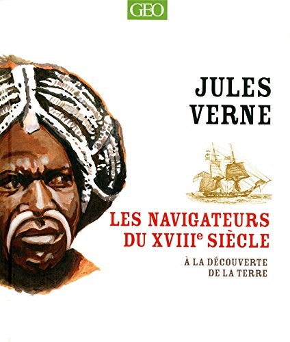 Les grands navigateurs du XVIIIe siècle