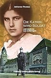 Cover zum Buch Die Katrin wird Soldat: Und Anderes a...
