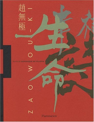 Zao Wou-Ki by Dominique de Villepin, Yann Hendgen