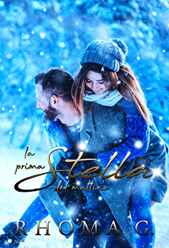 Rhoma G. - La prima stella del mattino (2019)