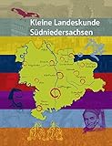 Image de Kleine Landeskunde Südniedersachsen (Bilder und Texte aus Südniedersachsen)