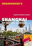 Image de Shanghai mit Suzhou & Hangzhou - Reiseführer von Iwanowski