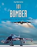 Image de 101 Bomber: Legendäre Modelle vom 1. Weltkrieg bis heute