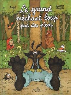 jaquette livre Le grand méchant loup pue des pieds
