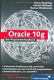 Image de Oracle 10g: Oracle 10.2 - Programmierung mit C, C++, Java, PHP, PL/SQL (Galileo Computing)