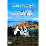 Glücksgefühle (Allgemeine Reihe. Bastei Lübbe Taschenbücher)