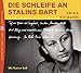 Die Schleife an Stalins Bart by