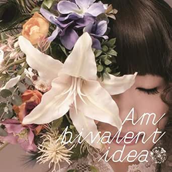 Ambivalentidea やなぎなぎ Amazon De Digital Music