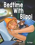 Bedtime With Blippi by 