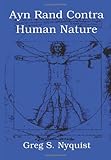 Ayn Rand Contra Human Nature by