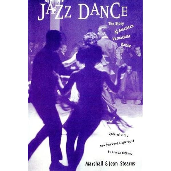 Jazz Dance The Story Of American Vernacular Dance Amazon De Stearns Fremdsprachige Bucher