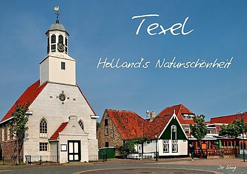 Texel Holland's Naturschönheit (Posterbuch DIN A3 quer): Impressionen der holländischen Insel Texel.Fotografiert von Elke Krone. (Posterbuch, 14 Seiten ) (CALVENDO Natur)