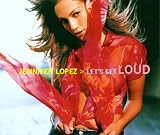 Let'S Get Loud - Jennifer Lopez