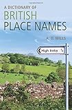 A Dictionary of British Place-Names (Oxford Quick Reference)