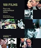 100 Films Pour une Cinématheque Ideale by 