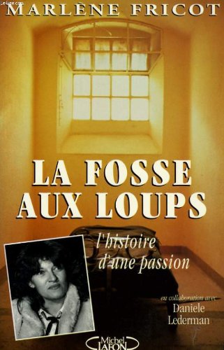 couverture de : FOSSE AUX LOUPS (LA)