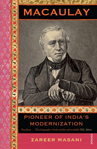 Macaulay-Bpb: Pioneer of India's Modernization