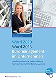 Image de Word 2010 / Word 2013 - Büromanagement im Unternehmen: Handlungsorientierte Textverarbeit