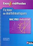 Image de MATHS BAC PRO IND EXOS METH
