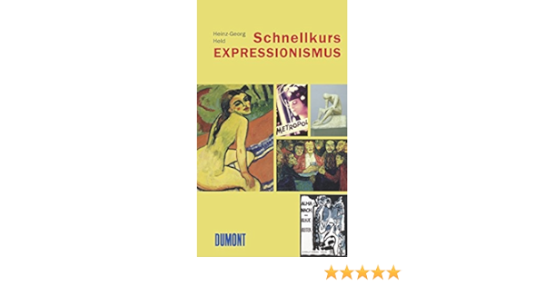 Dumont Schnellkurs Expressionismus Amazon De Held Heinz Georg Bucher
