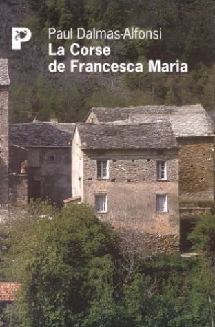 couverture de : La Corse de Francesca Maria