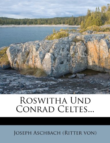 Roswitha und Conrad Celtes, zweite Auflage