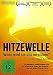 Hitzewelle - Wann wird sie uns erreichen? (OmU)