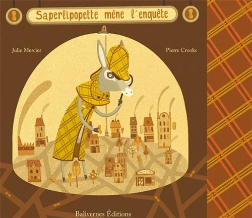 couverture de : Saperlipopette mène l'enquête couverture de : Saperlipopette mène l'enquête