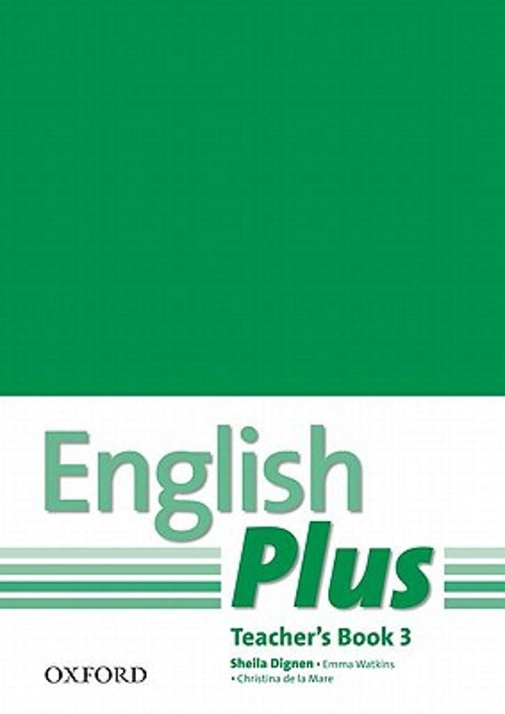 English Plus: 3: Teacher's Book with photocopiable resources: An English secondary course for students aged 12-16 years