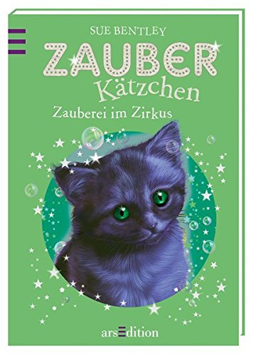 Zauberkätzchen - Zauberei im Zirkus