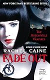 Fade Out: The Morganville Vampires (English Edition) by Rachel Caine