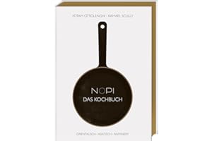 NOPI - Das Kochbuch: orientalisch • asiatisch • raffiniert. 120 Rezepte aus dem Restaurant von Yotam Ottolenghi