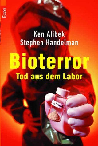 Bioterror: Tod aus dem Labor von Ken Alibek (Restexemplar, 1. November 2001) Taschenbuch