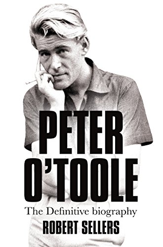 Download Peter O'Toole: The Definitive Biography Download Peter O'Toole: The Definitive Biography